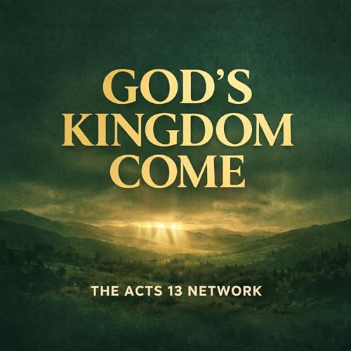 God's Kingdom Come - The Joy of the Kingdom