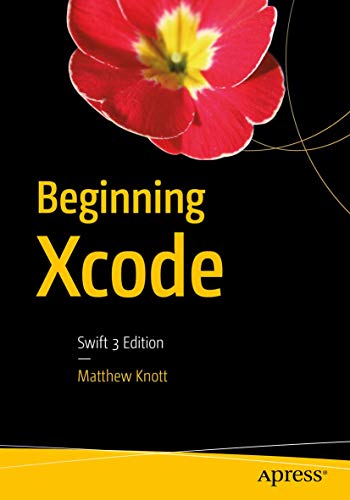Beginning Xcode: Swift 3 Edition view 2