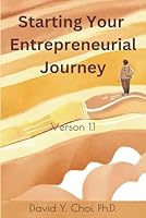 Starting Your Entrepreneurial Journey B0DDKQKRDS Book Cover