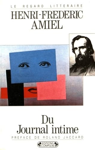 Du Journal intime (Le Regard litte´raire) (Fren... [French] 2870272073 Book Cover