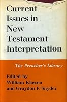CURRENT ISSUES IN NEW TESTAMENT INTERPRETATION, ESSAY IN HONOUR OF OTTO A. PIPER B000NWKTDI Book Cover