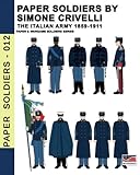  Paper Soldiers by Simone Crivelli – The Italian army 1859-1911