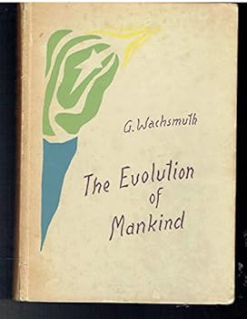 The evolution of mankind: Cosmic evolution, incarnation on the earth, the great migrations, spiritual history