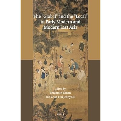 The ""Global"" and the ""Local"" in Early Modern and Modern East Asia: 10