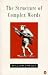 The Structure of Complex Words (Penguin Literary Criticism)
