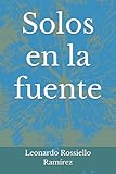  Solos en la fuente
