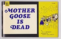 Mother Goose is dead B0007E00RC Book Cover