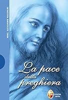La pace della preghiera 8884041503 Book Cover