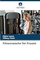Fitnesswoche für Frauen 6209296637 Book Cover