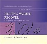 Helping Women Recover: A Program for Treating Substance Abuse - Special Edition For Use in the Criminal Justice System