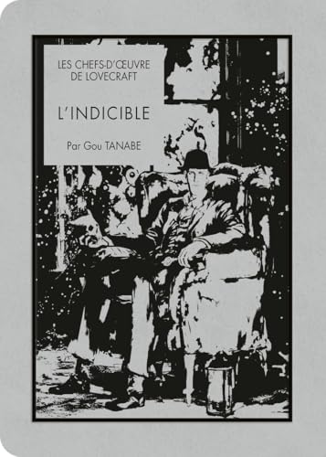 Les chefs-d'oeuvre de Lovecraft - L'Indicible