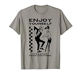 2 Tone Ska Music Enjoy Yourself Camiseta