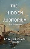 The Hidden Auditorium (Bryn Awbrey Series Book 2) (English Edition)