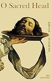 O Sacred Head: A Fred Taylor Art Mystery (Fred Taylor Art Series)