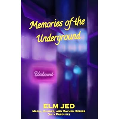 Memories of the Underground Vol 1: A Mafia, Murder, and Mayhem Prequel (Mafia, Murder, and Mayhem