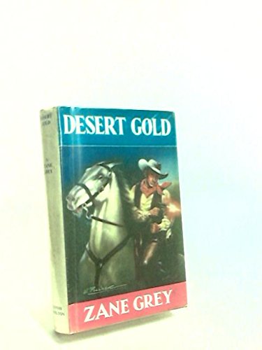 Desert Gold B0032JXXLE Book Cover