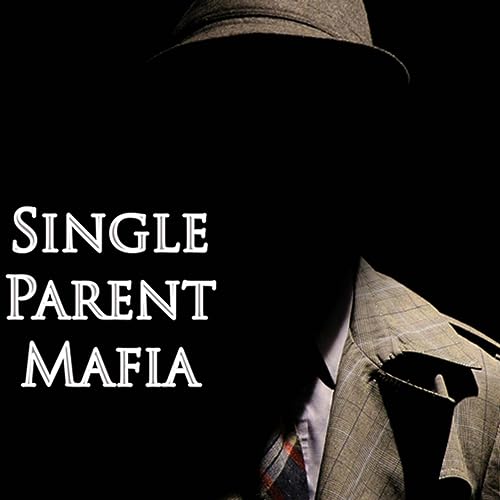Single Parent Mafia Titelbild