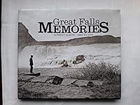 Great Falls Memories: Volume I: The Early Years 1597251577 Book Cover