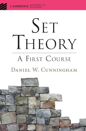 Set Theory: A First Course (Cambridge Mathematical Textbooks)