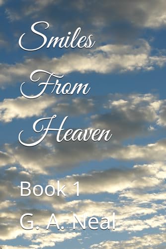 Smiles From Heaven: Book 1