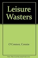 The Leisure Wasters 0498064131 Book Cover