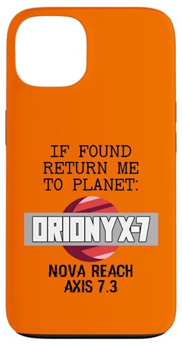 If Found Return Me To Planet Orionyx-7 �X�y�[�X�A�p���� �X�}�z�P�[�X iPhone 13 �p