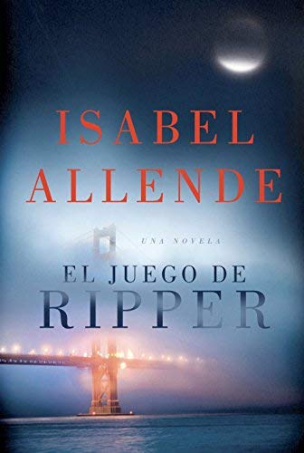 El juego de Ripper (Vintage Espanol) (Spanish Edition) by Allende, Isabel (2014) Hardcover - 