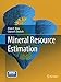 Mineral Resource Estimation