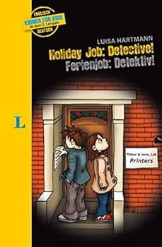 Holiday Job: Detective! - Ferienjob: Detektiv!