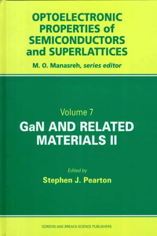 GaN and Related Materials II (Optoelectronic Properties of Semiconductors and Superlattices)      1st Edition