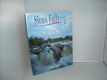 Paperback Sioux Falls: The City and the People Book