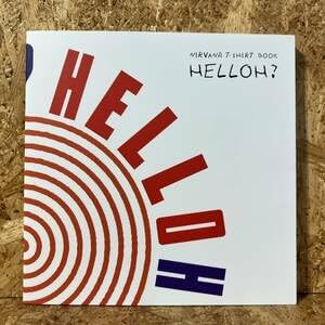 NIRVANA T-SHIRT BOOK HELLOH? 2冊セット NIRVANA T-SHIRT BOOK HELLOH? 2冊セット NIRVANA T-SHIRT BOOK HELLOH