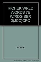 RICHEK WRLD WORDS 7E W/RDG SER 2(JCC)CPC 0618968482 Book Cover