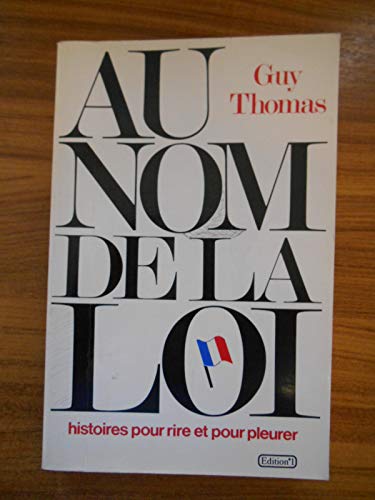 Au nom de la loi