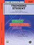 Student Instrumental Course Trombone Student: Level II