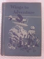 Wings to Adventure B003O4GYXQ Book Cover