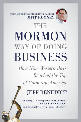 The Mormon Way of Doing Business: How Nine Western Boys