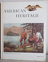 American Heritage - August, 1969 - Vol. XX, No. 5 B008LEPVX8 Book Cover