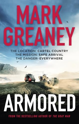 Armored: The thrilling new action series from the author of The Gray Man (English Edition)
