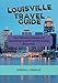 LOUISVILLE TRAVEL GUIDE: Your Ultimate Companion to discovering Louisville and fascinating discoveries (The United States Travel Guide, Band 7) As You günstig Kaufen-LOUISVILLE TRAVEL GUIDE: Your Ultimate Companion to discovering Louisville and fascinating discoveries (The United States Travel Guide, Band 7)