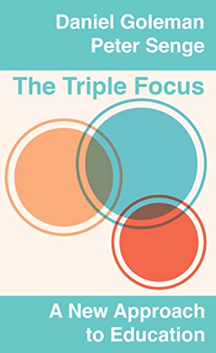 The Triple Focus: A New Approach to Education 1934441783 Book Cover