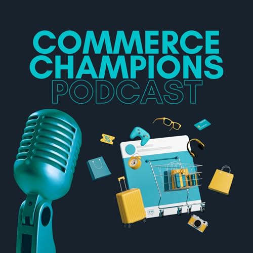 Commerce Champions Podcast cover art