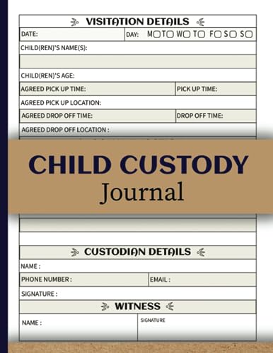 Child Custody Journal: To Keep Track of Custody Battles