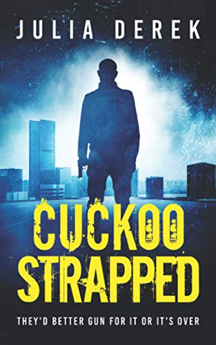 Cuckoo Strapped (Cuckoo Series)