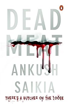 Dead Meat: An Arjun Arora Mystery - Book #1 of the Arjun Arora Mystery