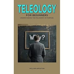 Teleology for Beginners Audiolibro Por William Appleton arte de portada