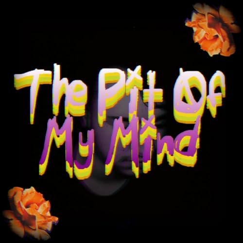 The Pit Of My Mind cover art