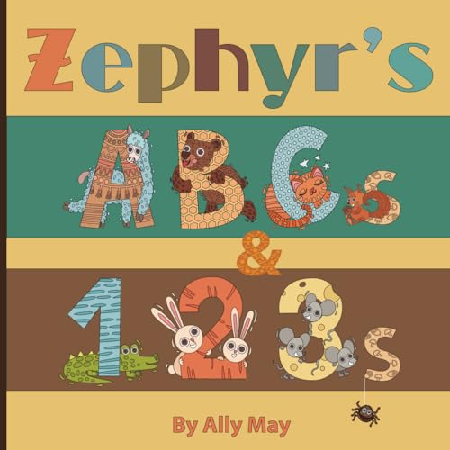 Zephyr's ABCs and 123s: Adorable Animal Alphabet and Numbers is