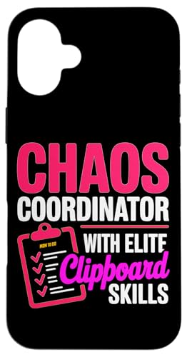 CHAOS COORDINATOR WITH ELITE CLIPBOARD SKILLS �X�}�z�P�[�X iPhone 16 Plus �p