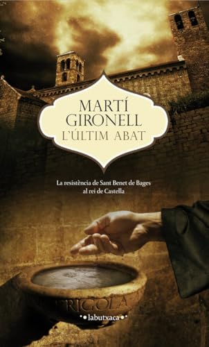 L'Últim Abat: La resistència de Sant Benet de Bages al rei de Castella (LB NADAL)